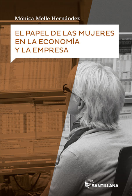 Book El papel de las mujeres en la economía y la empresa MONICA MELLE HERNANDEZ