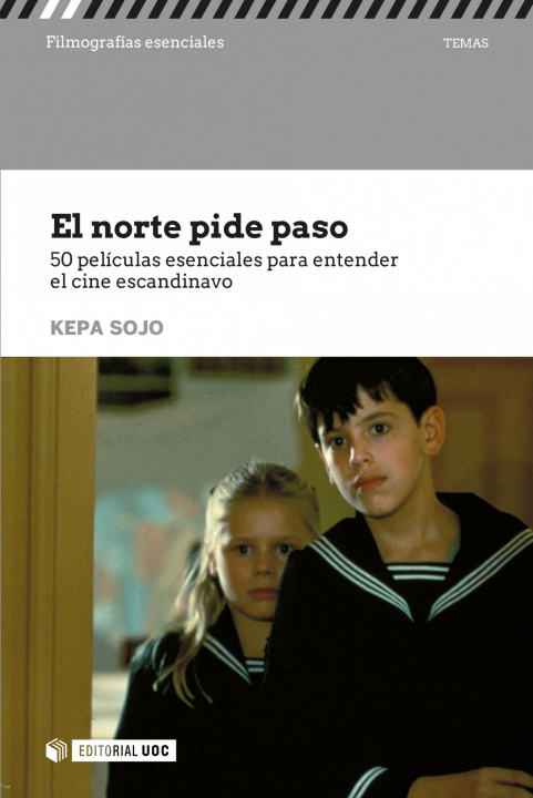 Kniha EL NORTE PIDE PASO.50 peliculas entender cine escandinavo KEPA SOJO