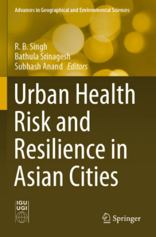 Libro Urban Health Risk and Resilience in Asian Cities Bathula Srinagesh
