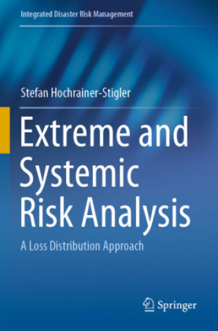 Kniha Extreme and Systemic Risk Analysis Stefan Hochrainer-Stigler