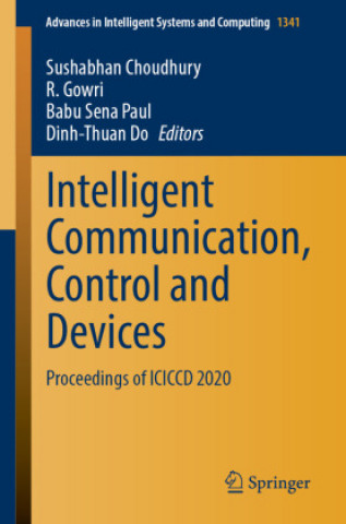 Knjiga Intelligent Communication, Control and Devices R. Gowri