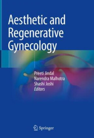 Kniha Aesthetic and Regenerative Gynecology Narendra Malhotra