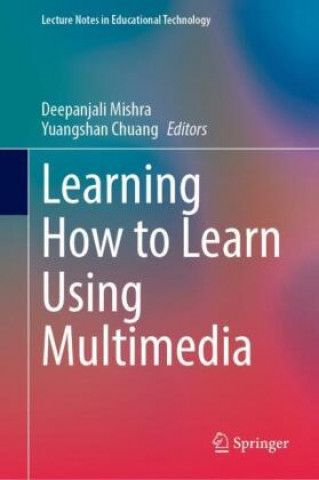 Book Learning How to Learn Using Multimedia Yuangshan Chuang