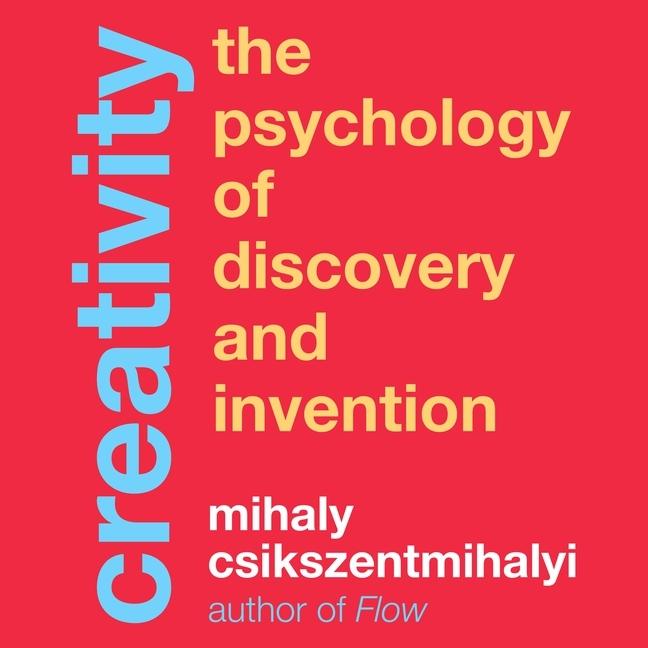 Digital Creativity: The Psychology of Discovery and Invention Sean Pratt