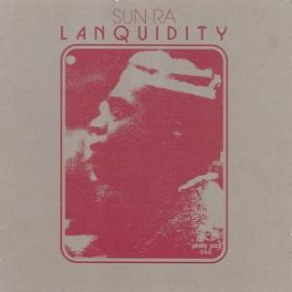 Audio Lanquidity (Deluxe Edition) Sun Ra