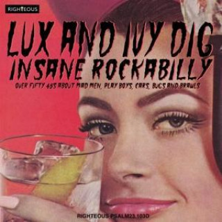 Hanganyagok Lux And Ivy Dig Insane Rockabilly 
