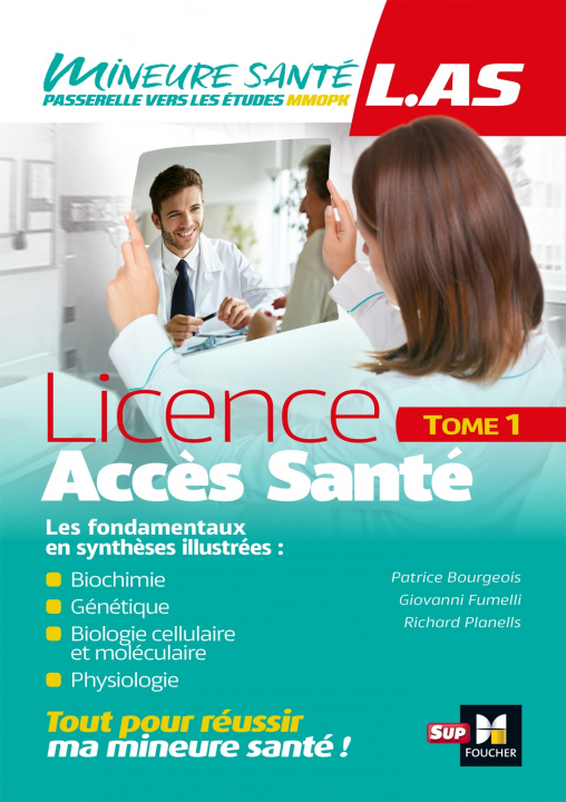 Carte LAS - Licence Accès Santé - Tome 1 Patrice Bourgeois