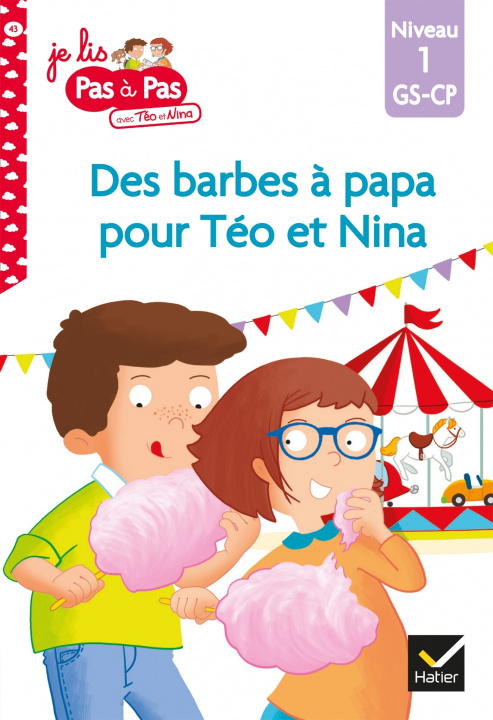 Könyv Téo et Nina GS-CP niveau 1 - Des barbes à papa pour Téo et Nina Isabelle Chavigny