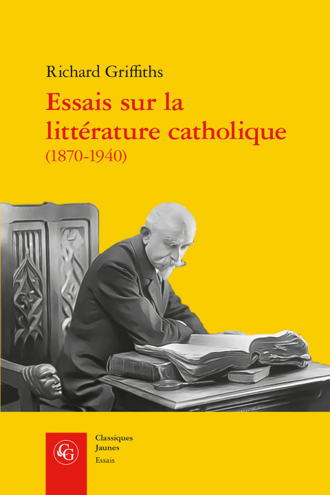 Kniha Essais sur la littérature catholique Griffiths