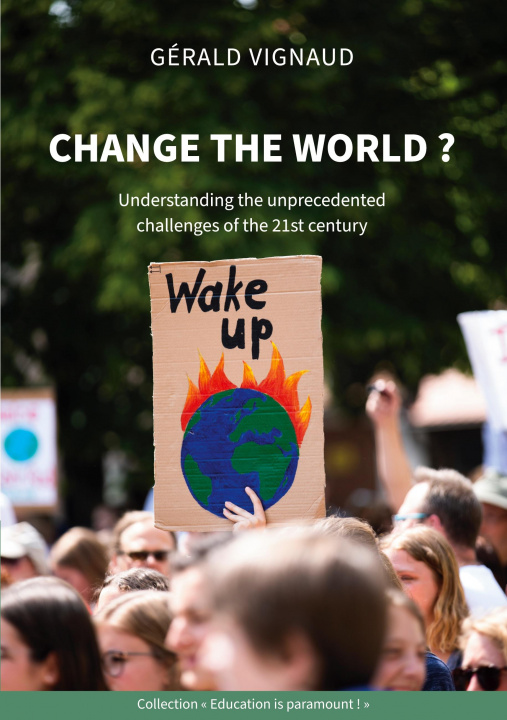 Buch Change the world ? Gérald Vignaud