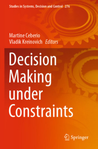 Knjiga Decision Making under Constraints Martine Ceberio