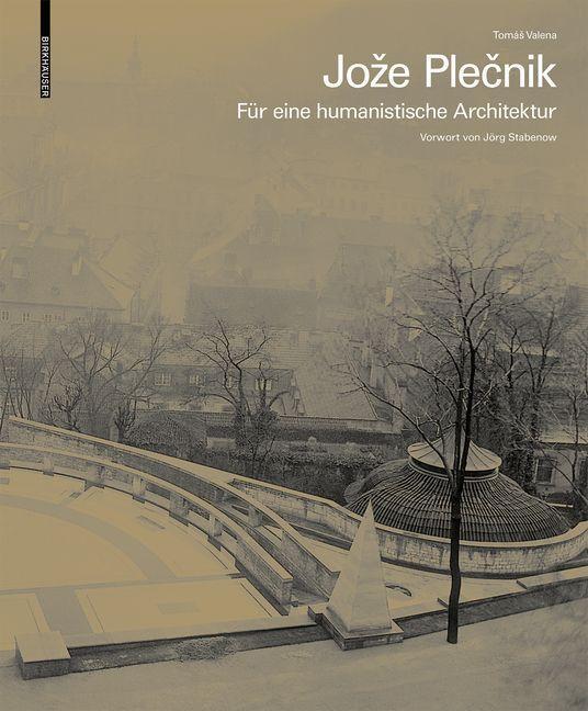 Книга Joze Plecnik. Fur eine humanistische Architektur 