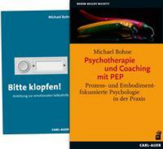Knjiga Psychotherapie und Coaching mit PEP/Bitte klopfen! Michael Bohne
