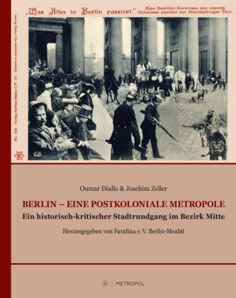 Kniha Berlin - Eine postkoloniale Metropole Joachim Zeller