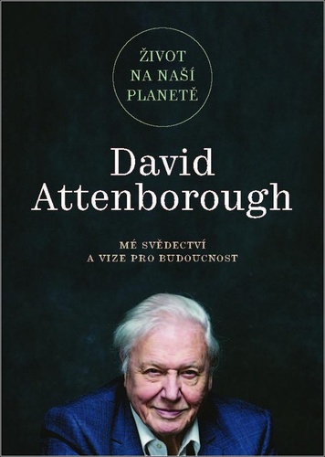 Kniha Život na naší planetě David Attenborough