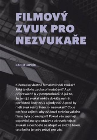 Książka Filmový zvuk pro nezvukaře Radim Lapčík