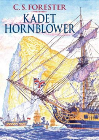 Könyv Kadet Hornblower C. S. Forester