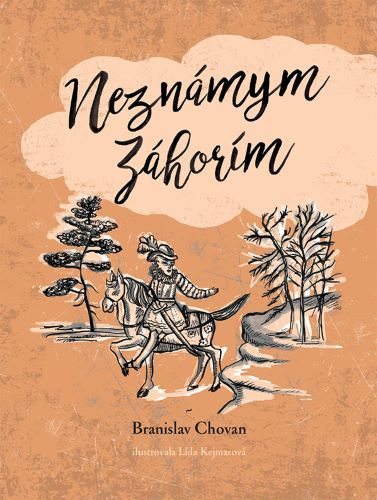 Kniha Neznámym Záhorím Branislav Chovan