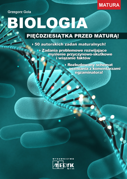 Knjiga Biologia pięćdziesiątka przed maturą Grzegorz Gola