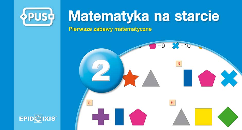 Kniha PUS Matematyka na starcie 2 Pierwsze zabawy matematyczne Dorota Marcinkowska
