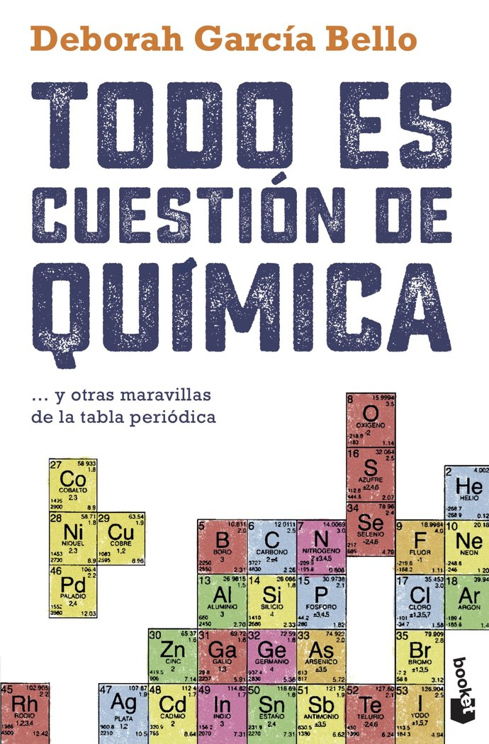 Könyv Todo es cuestión de química DEBORAH GARCIA BELLO