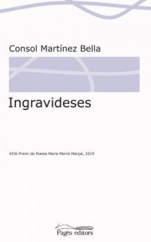 Knjiga INGRAVIDESES CONSOL MARTINEZ BELLA