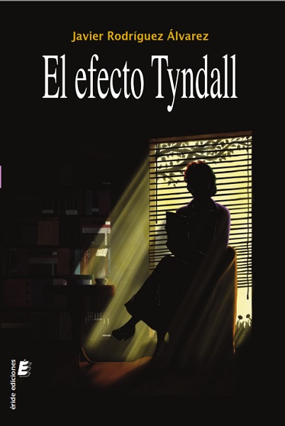 Book El efecto Tyndall JAVIER RODRIGUEZ ALVAREZ