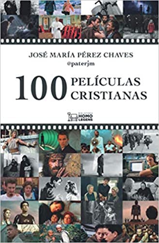 Kniha 100 películas cristianas JOSE MARIA PEREZ CHAVES