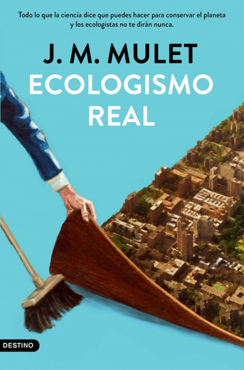 Книга Ecologismo real J.M. MULET