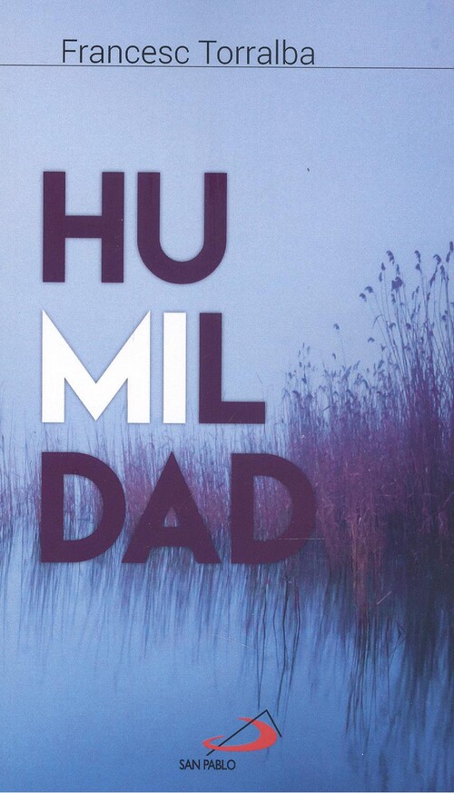 Boek HUMILDAD FRANCESC TORRALBA ROSELLO