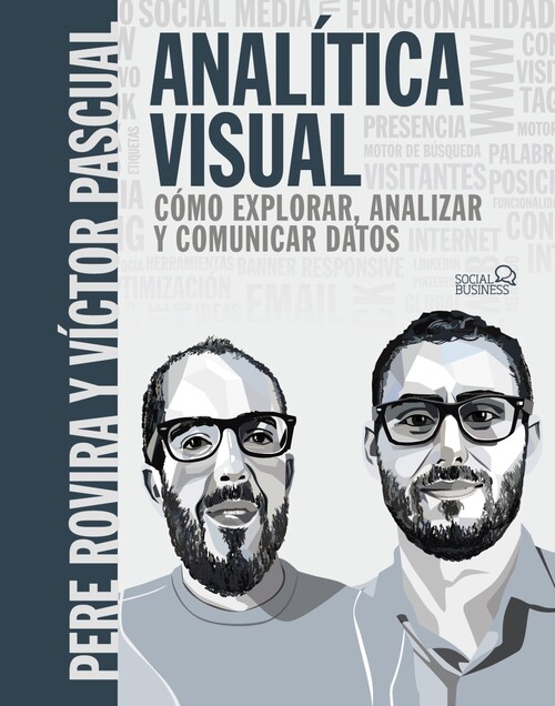 Könyv Analítica Visual. Como explorar, analizar y comunicar datos PERE ROVIRA SAMBLANCAT