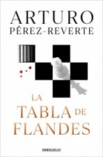 Carte TABLA DE FLANDES,LA ARTURO PEREZ-REVERTE