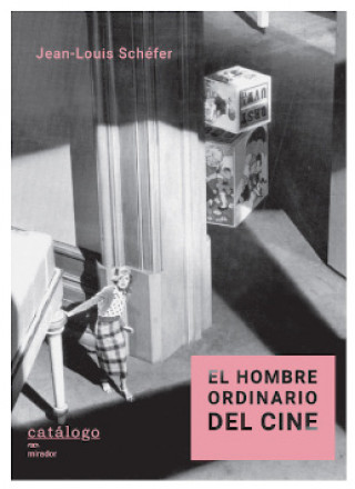 Kniha HOMBRE ORDINARIO DEL CINE, EL JEAN-LOUIS SCHEFER
