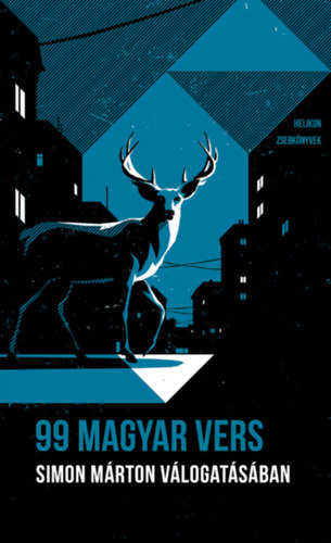 Kniha 99 magyar vers - Simon Márton válogatásában Simon Márton (szerk.)