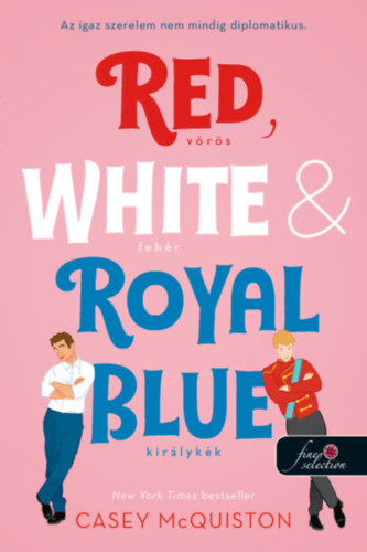 Kniha Red, White, & Royal Blue - Vörös, fehér és királykék Casey McQiston
