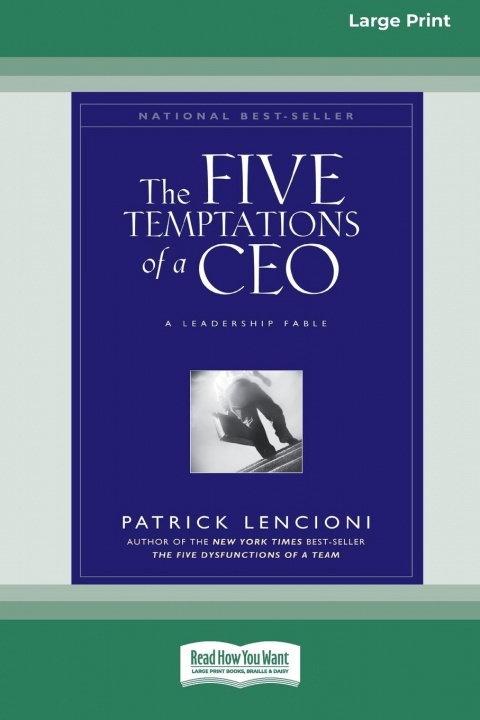Knjiga Five Temptations of a CEO PATRICK LENCIONI
