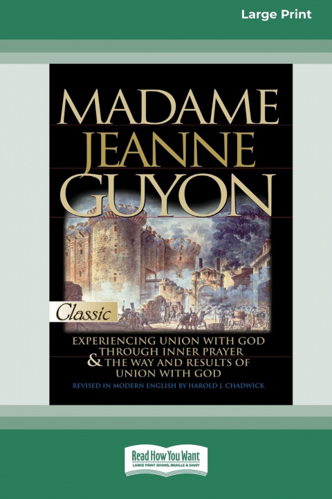 Kniha Madame Jeanne Guyon MADAME JEANNE GUYON