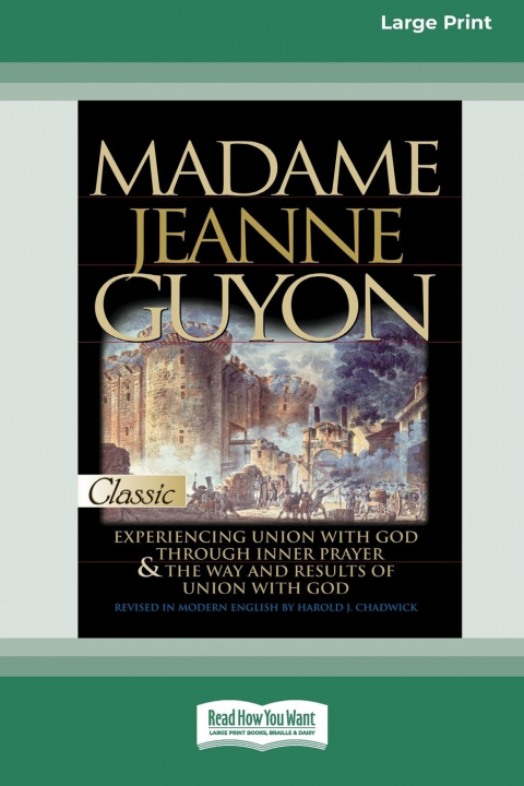 Knjiga Madame Jeanne Guyon MADAME JEANNE GUYON