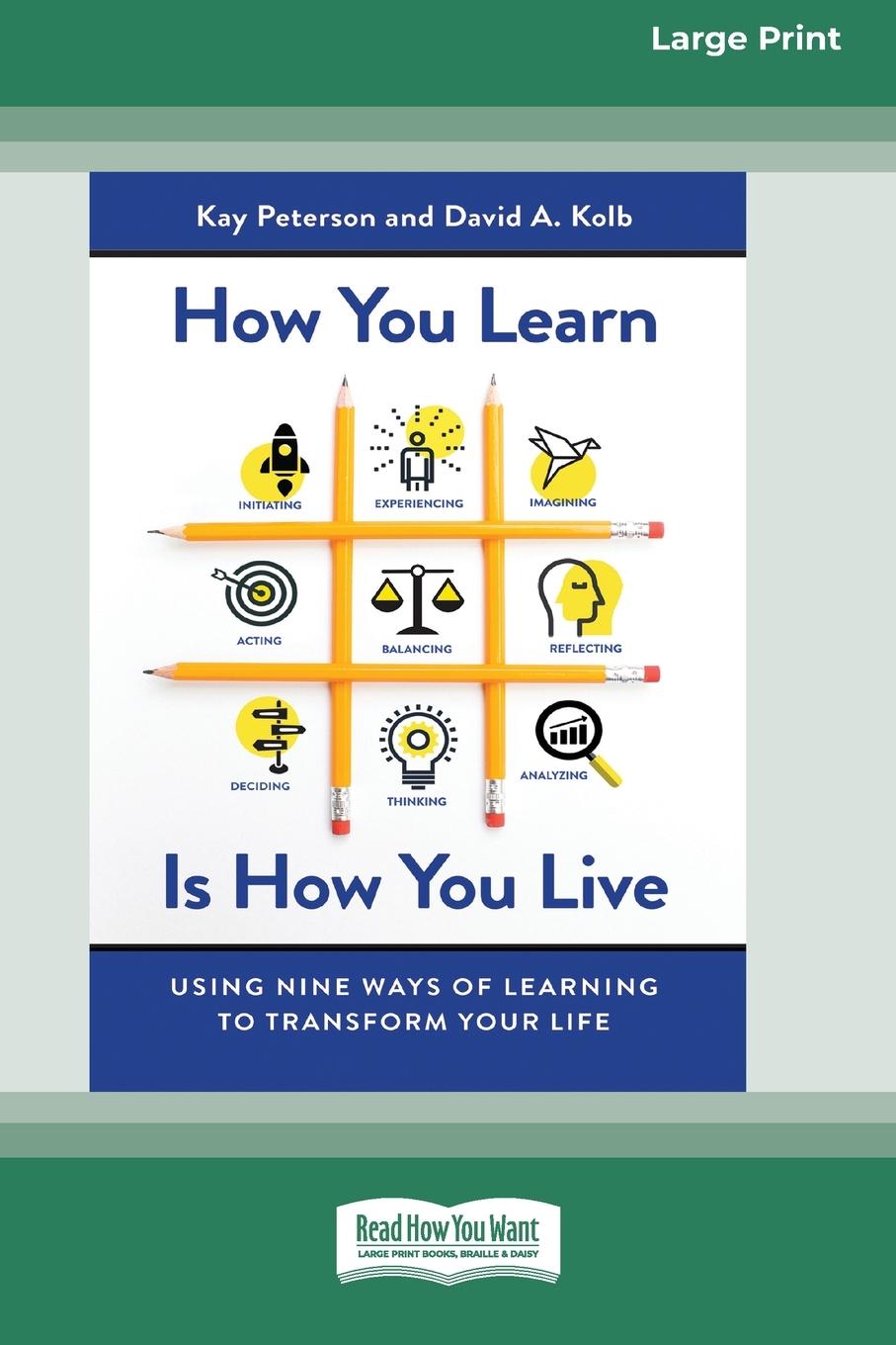 Kniha How You Learn Is How You Live KAY PETERSON