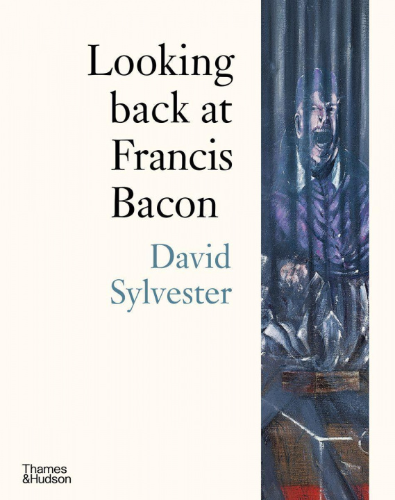 Книга Looking back at Francis Bacon DAVID SYLVESTER