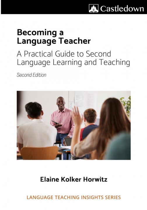 Βιβλίο Becoming a language teacher A practical guide to second language learning and teaching (2nd ed). Horwitz Elaine Horwitz