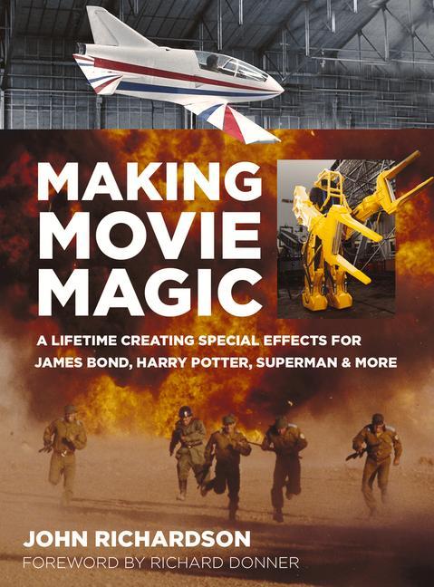 Книга Making Movie Magic John Richardson