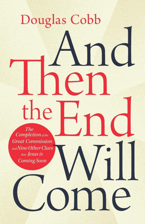 Kniha And Then the End Will Come Cobb Douglas Cobb