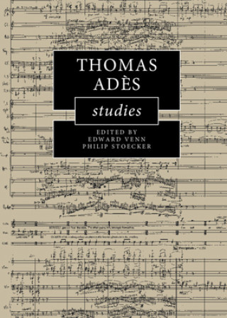 Książka Thomas Ades Studies Stoecker