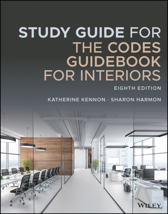 Knjiga Study Guide for The Codes Guidebook for Interiors,  Eighth Edition Katherine E. Kennon