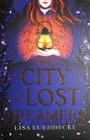 Carte City of Lost Dreamers Lisa Lueddecke