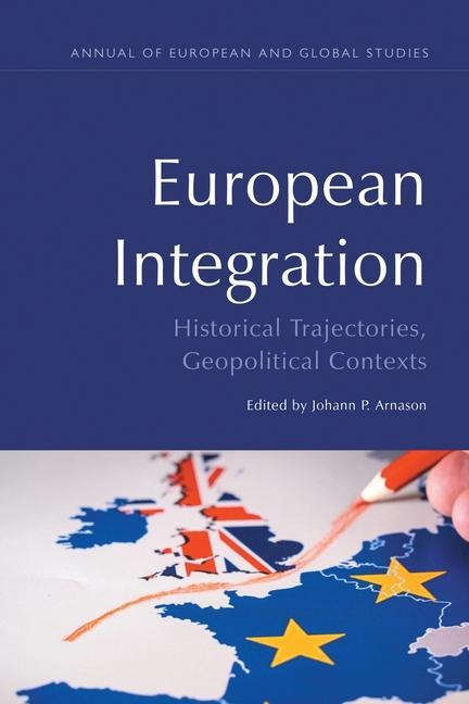 Kniha European Integration JOHANN P. ARNASON
