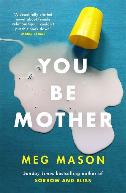 Kniha You Be Mother Meg Mason