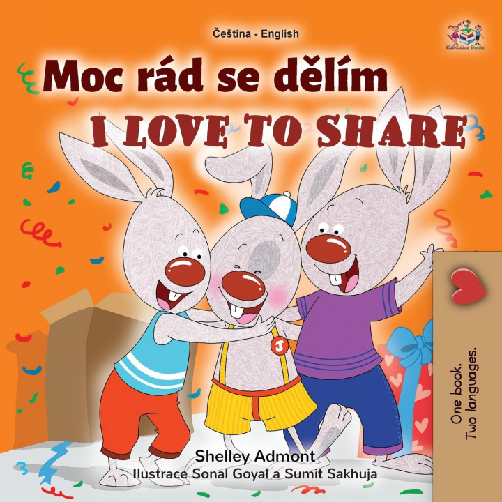 Kniha I Love to Share (Czech English Bilingual Book for Kids) Admont Shelley Admont