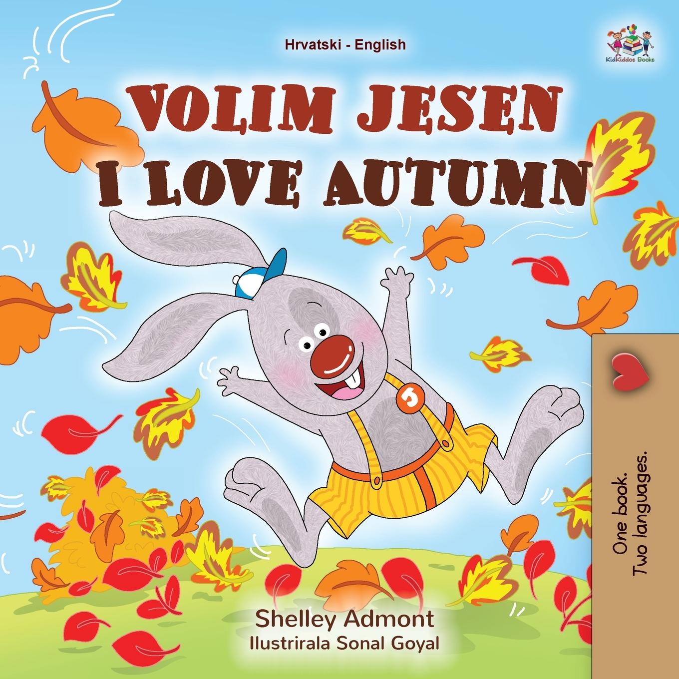 Könyv I Love Autumn (Croatian English Bilingual Book for Kids) Admont Shelley Admont
